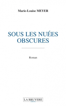 SOUS LES NUÉES OBSCURES