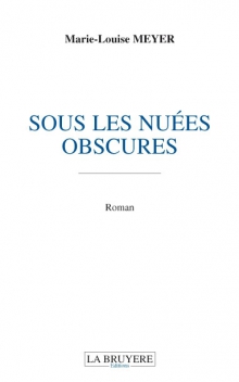 SOUS LES NUÉES OBSCURES