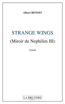 STRANGE WINGS (Miroir de Nephilim III)