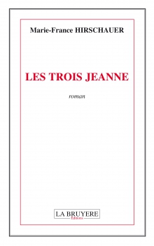 LES TROIS JEANNE