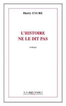 L’HISTOIRE NE LE DIT PAS