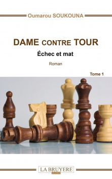 DAME CONTRE TOUR Échec et mat - Tome 1