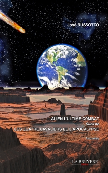 ALIEN L’ULTIME COMBAT SUIVI DE LES QUATRE CAVALIERS DE L’APOCALYPSE