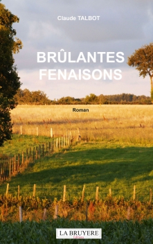 BRÛLANTES FENAISONS