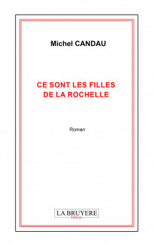 CE SONT LES FILLES DE LA ROCHELLE