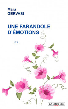 UNE FARANDOLE D’ÉMOTIONS