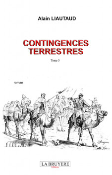 CONTINGENCES TERRESTRES - TOME 3