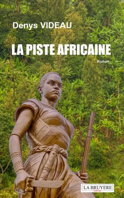 LA PISTE AFRICAINE