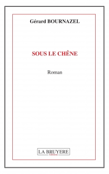 SOUS LE CHÊNE