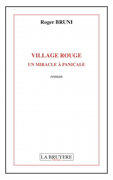 VILLAGE ROUGE UN MIRACLE À PANICALE