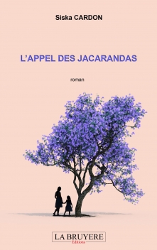 L’APPEL DES JACARANDAS