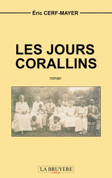 LES JOURS CORALLINS