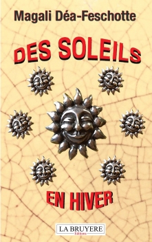 DES SOLEILS EN HIVER 