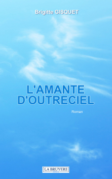 L’AMANTE D’OUTRECIEL