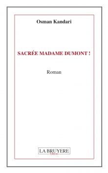 SACRÉE MADAME DUMONT !