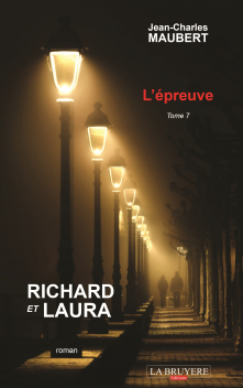 RICHARD ET LAURA  L’épreuve  -  Tome 7