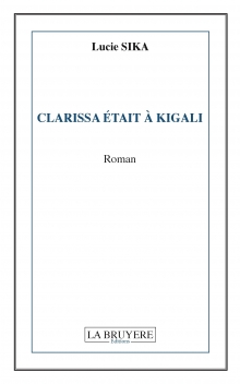 CLARISSA ÉTAIT À KIGALI