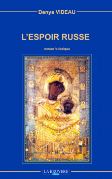 L’ESPOIR RUSSE