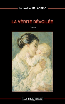 LA VÉRITÉ DÉVOILÉE