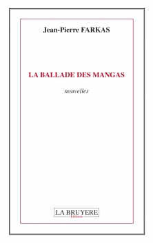 LA BALLADE DES MANGAS