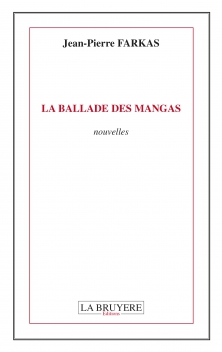 LA BALLADE DES MANGAS