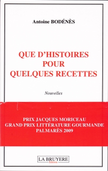 QUE D’HISTOIRES POUR QUELQUES RECETTES