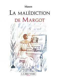 LA MALÉDICTION DE MARGOT