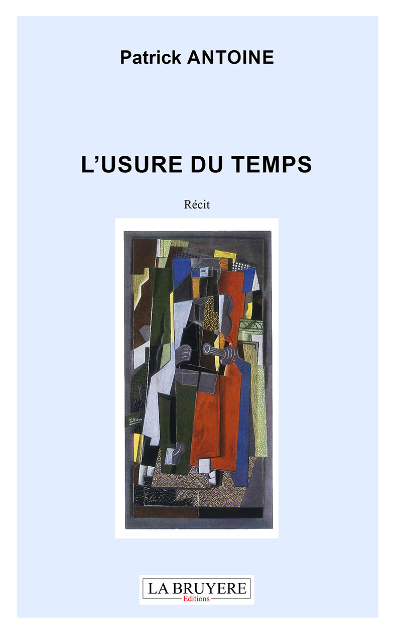 L’USURE DU TEMPS