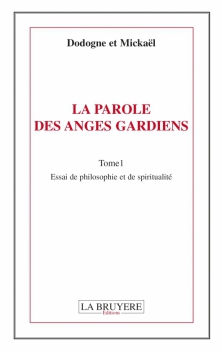 LA PAROLE DES ANGES - TOME 1
