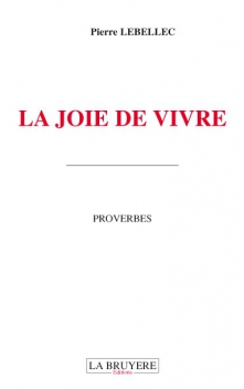 LA JOIE DE VIVRE