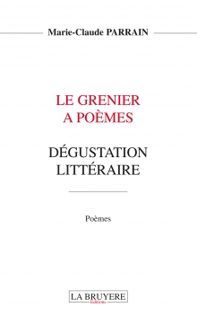 LE GRENIER A POÈMES - DÉGUSTATION LITTÉRAIRE - Tome 2