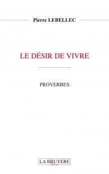 LE DÉSIR DE VIVRE