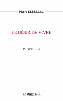 LE DÉSIR DE VIVRE