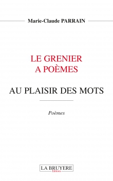 LE GRENIER A POÈMES - AU PLAISIR DES MOTS - TOME 3