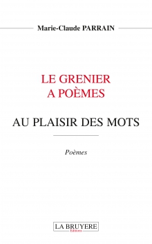 LE GRENIER A POÈMES - AU PLAISIR DES MOTS - Tome 3