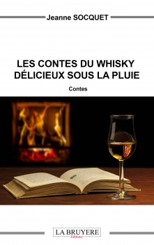 LES CONTES DU WHISKY DÉLICIEUX SOUS LA PLUIE