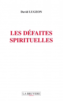 LES DÉFAITES SPIRITUELLES