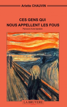 CES GENS QUI NOUS APPELLENT LES FOUS