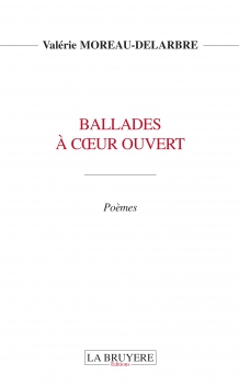 BALLADES À COEUR OUVERT