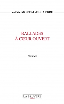 BALLADES À COEUR OUVERT