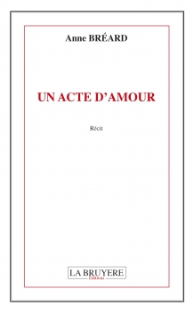 UN ACTE D’AMOUR