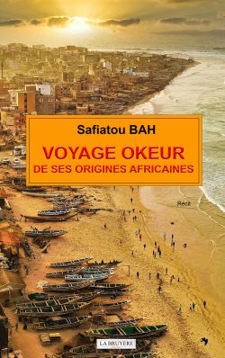VOYAGE OKEUR DE DE SES ORIGINES AFRICAINES