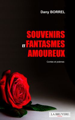 SOUVENIRS ET FANTASMES AMOUREUX