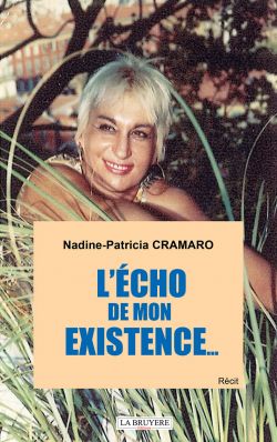 L’ÉCHO DE MON EXISTENCE…