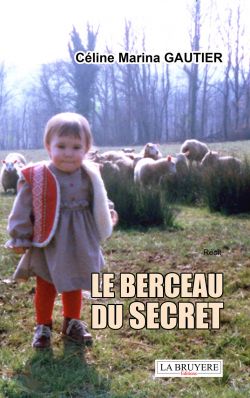 LE BERCEAU DU SECRET