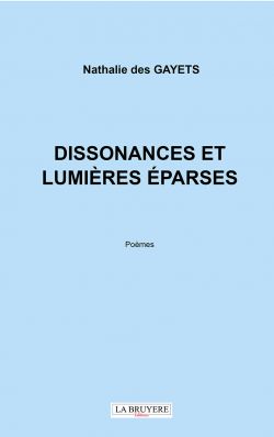 DISSONANCES ET LUMIÈRES ÉPARSES