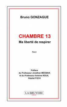 CHAMBRE 13  - Ma liberté de respirer