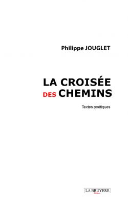 LA CROISÉE DES CHEMINS