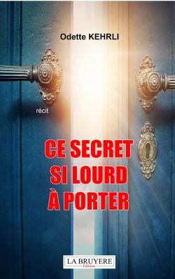 CE SECRET SI LOURD À PORTER