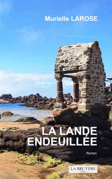 LA LANDE ENDEUILLÉE